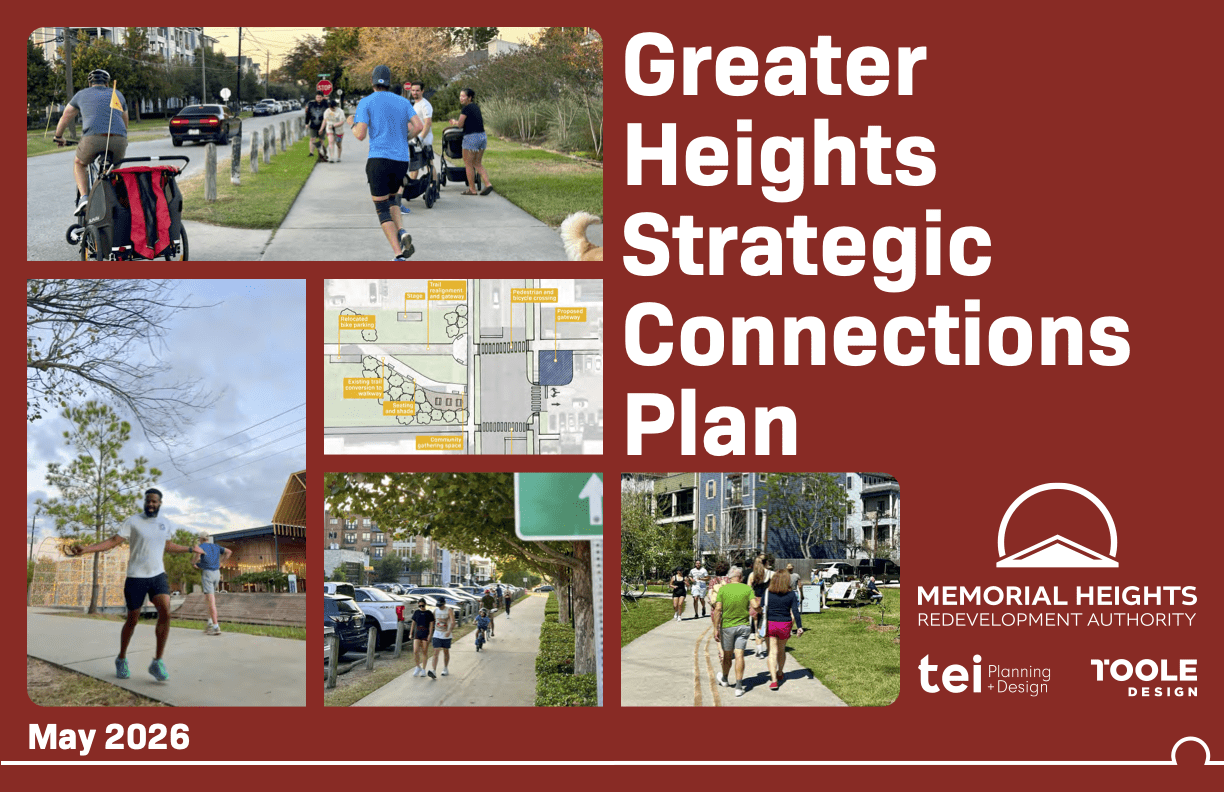 Greater Heights Strategic Connection Plan – Memorial Heights